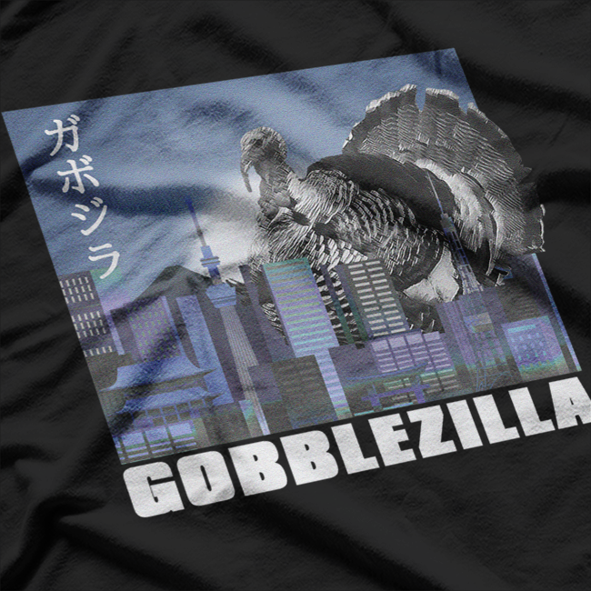 Gobblezilla: The Ultimate Turkey Takeover T-Shirt