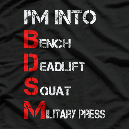 Bench Squat Deadlift Military Press Weightlifting Gym T-Shirt