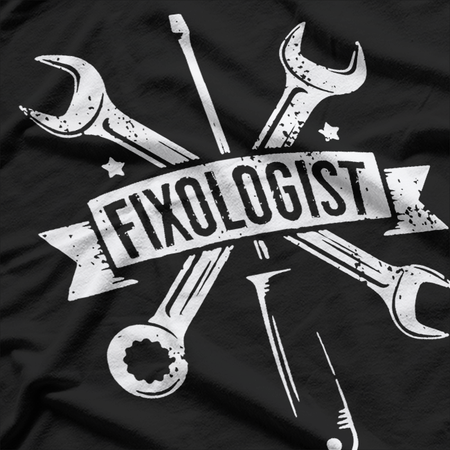 Fixologist, Funny Craftsmen Wrench Mr. Fix It All T-Shirt