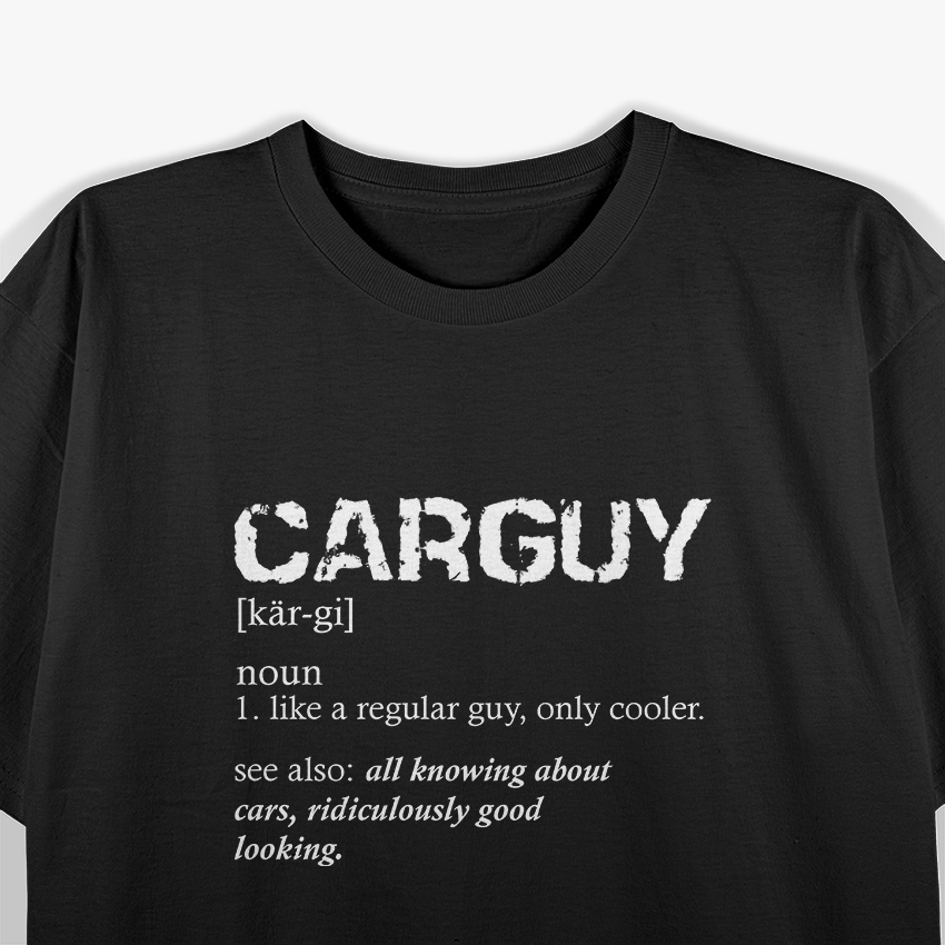 Funny Car Guy - Gear Head Definition Auto Mechanic T-Shirt