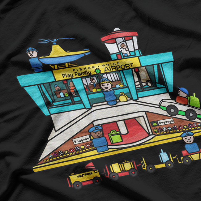 Little People Play Family Airport – Retro Nostalgic Toy T-Shirt