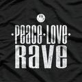 Peace Love Rave Positive Vibes Retro Party Life T-Shirt