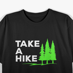Take a Hike – Go Outside T-Shirt