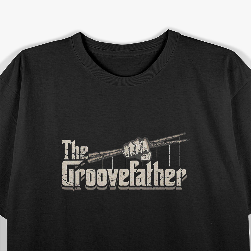 The Groovefather Drums Musician T-Shirt