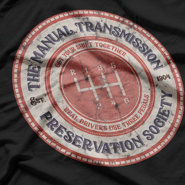 Manual Transmission Preservation Society Car Enthusiast Retro T-Shirt