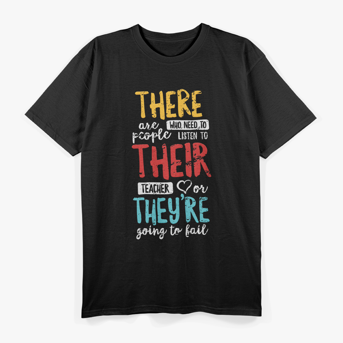 There Their They're, Funny English Grammar Teacher T-Shirt