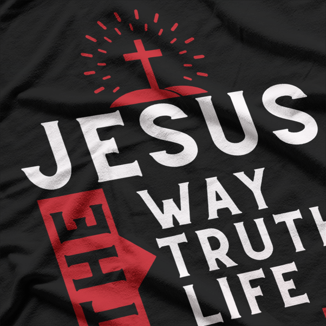 John 14:6 - Inspirational Christian Bible Verse & Jesus Faith T-Shirt