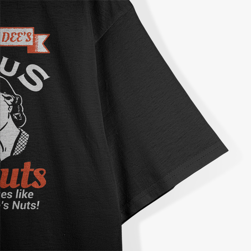 Fonda Lynn Dee’s Famous Hot Nuts T-Shirt