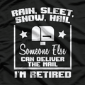 Funny Retired Postal Worker Mailman T-Shirt