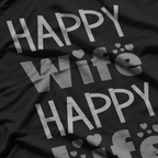 Happy Wife, Happy Life: The Ultimate Truth T-Shirt