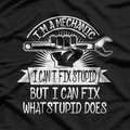 I'm A Mechanic, Mechanic Gift T-Shirt