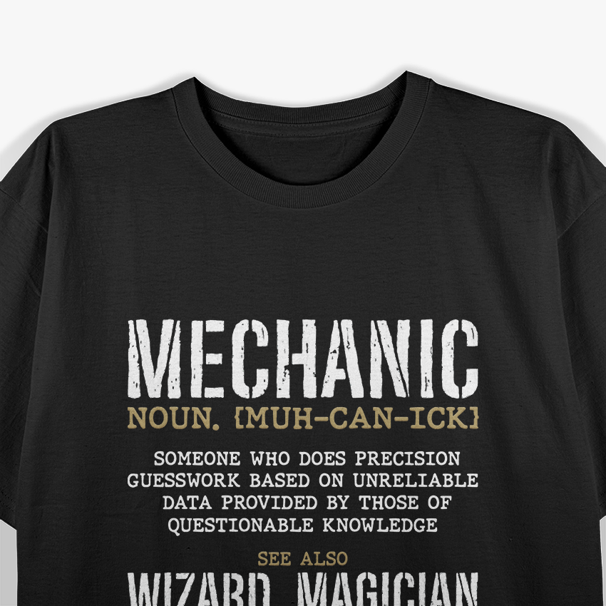 Mechanic Definition T-Shirt