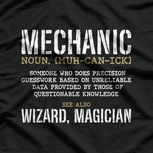 Mechanic Definition T-Shirt