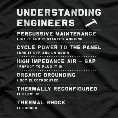 Understanding Engineers Funny T-Shirt
