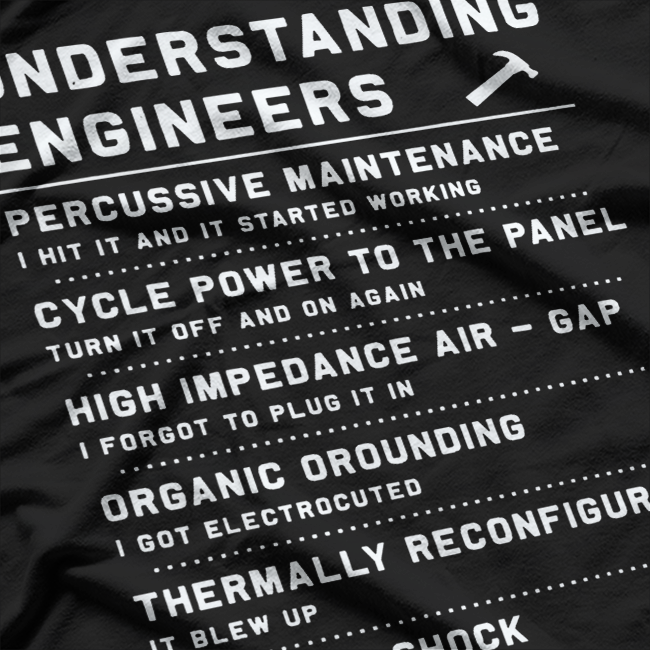 Understanding Engineers Funny T-Shirt