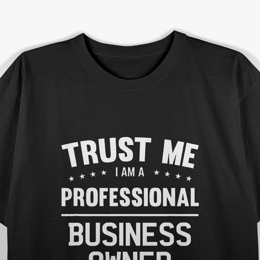 Business Professional T-Shirt