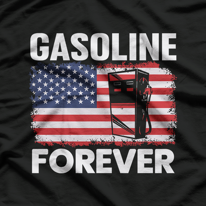 Gasoline Forever Funny Car Lover USA Flag Racing Enthusiast T-Shirt