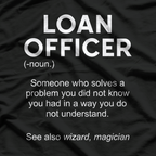 Loan Officer Definition Someone Who Solves Problems T-Shirt