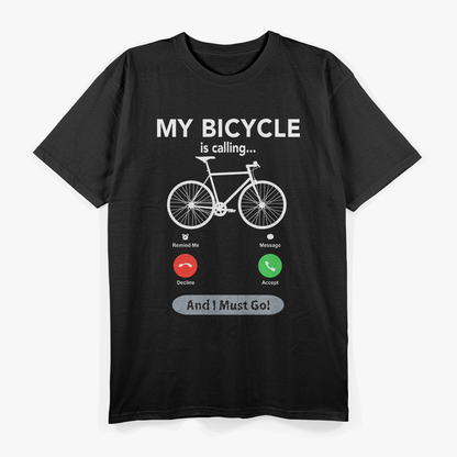 Bicycle Calling Funny Cycling T-Shirt