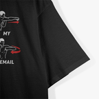 Per My Last Email: Professional Patience T-Shirt