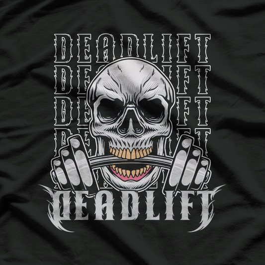 Deadlifts & Skulls: Hardcore Powerlifting Bodybuilding T-Shirt