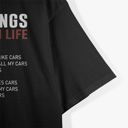 10 Things I Want In My Life Cars More Cars T-Shirt