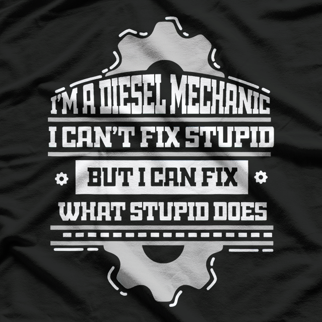 Diesell Mechanic Funny T-Shirt