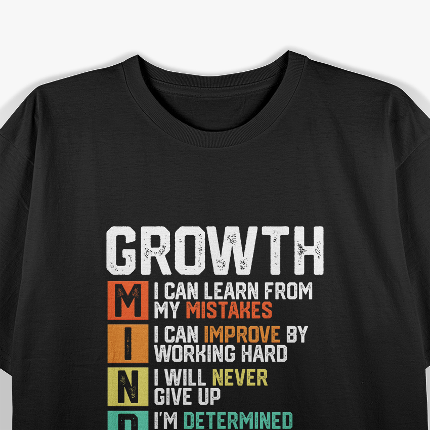 Growth Mindset Definition Motivational Saying Positive Attitude T-Shirt