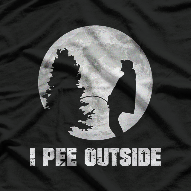 I Love Peeing Outside: Funny Outdoors T-Shirt