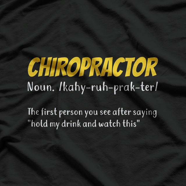Chiropractor: Straightening Spines, Changing Lives T-Shirt