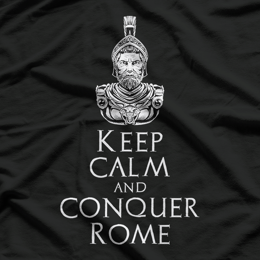 Hannibal Barca Keep Calm and Conquer Rome History Fan T-Shirt
