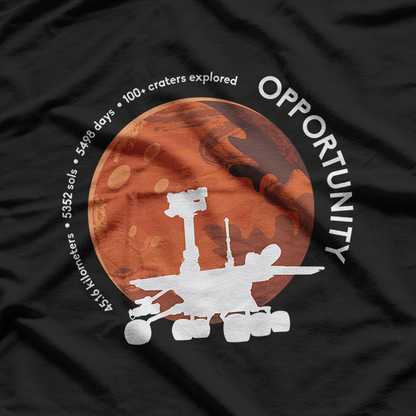 Opportunity Rover Never Dies – Mars Exploration T-Shirt