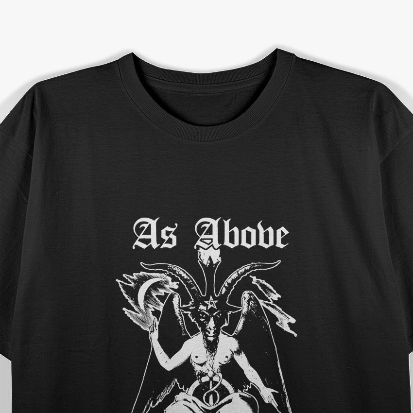 As Above, So Below Occult Baphomet Mystic Symbol T-Shirt