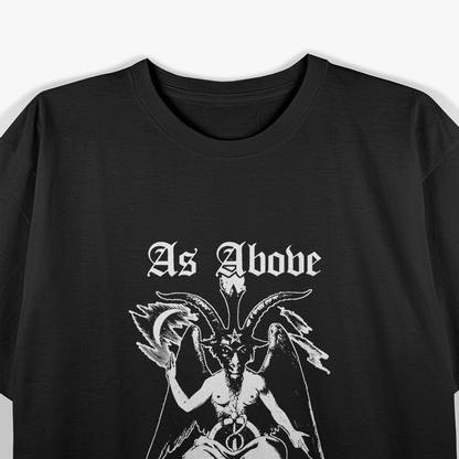 As Above, So Below Occult Baphomet Mystic Symbol T-Shirt
