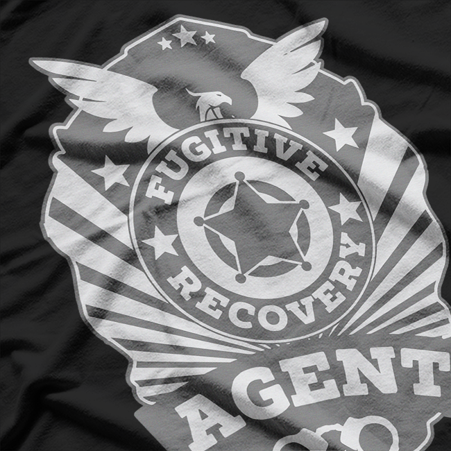 FRA Fugitive Recovery Agent: Bold Bounty Hunter T-Shirt
