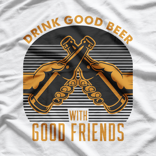 Drink Good Beer Craft Brewery Lover T-Shirt