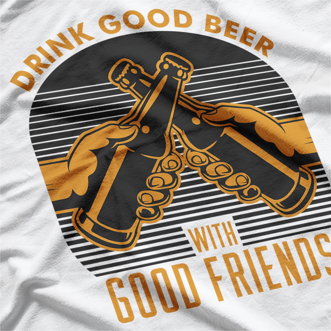 Drink Good Beer Craft Brewery Lover T-Shirt