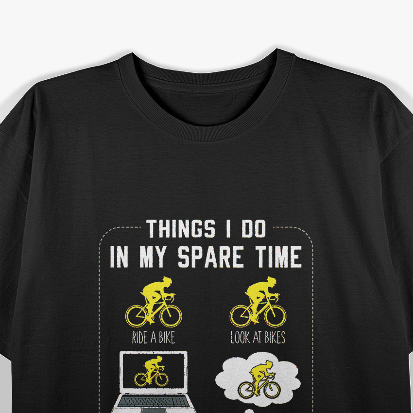 6 Things I Do in My Spare Time: Funny Hobby List T-Shirt