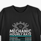 Mechanic Hourly Rate – Labor Repair Auto Shop Car Garage T-Shirt