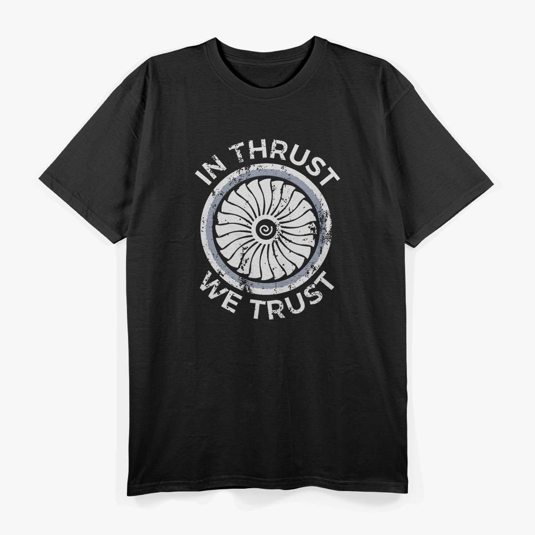 In Thrust We Trust: Funny Rocket Science & Engineering T-Shirt