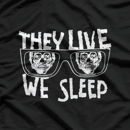 They Live, We Sleep – Obey Sunglasses 80s Sci-Fi Parody T-Shirt