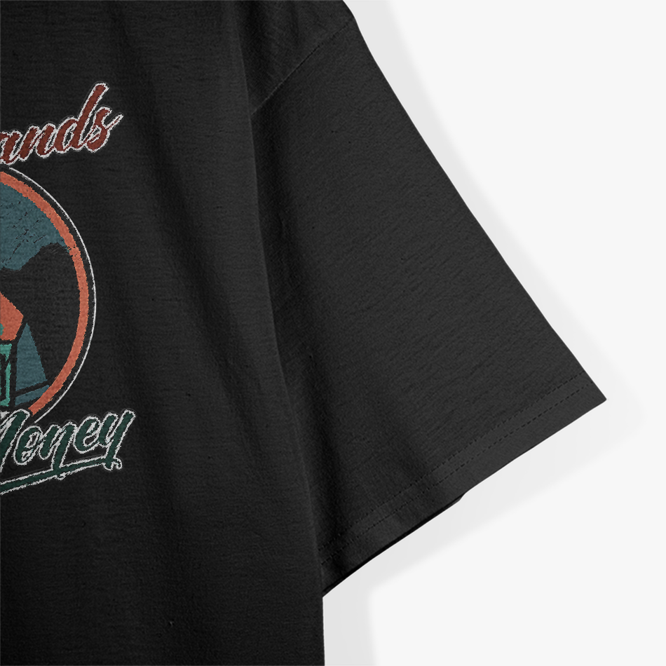 Dirty Hands Make Clean Money T-Shirt
