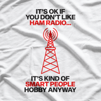 Amateur Ham Radio: Stay Tuned & Keep Talking T-Shirt