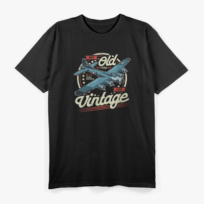 B-17 Flying Fortress: Not Old Just Vintage T-Shirt