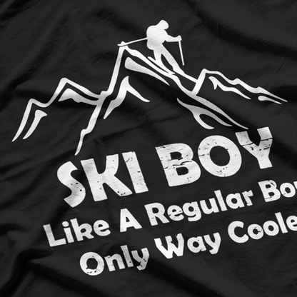 Ski Boy Like a Regular Boy Only Way Cooler T-Shirt