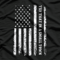 Try That in a Small Town – Rural Country Patriot USA Flag T-Shirt