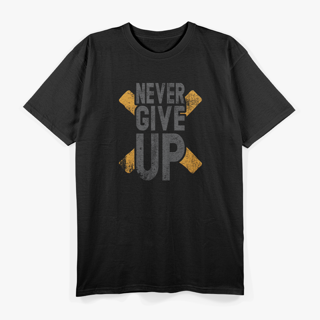 NEVER GIVE UP Inspirational Motivational Quote T-Shirt