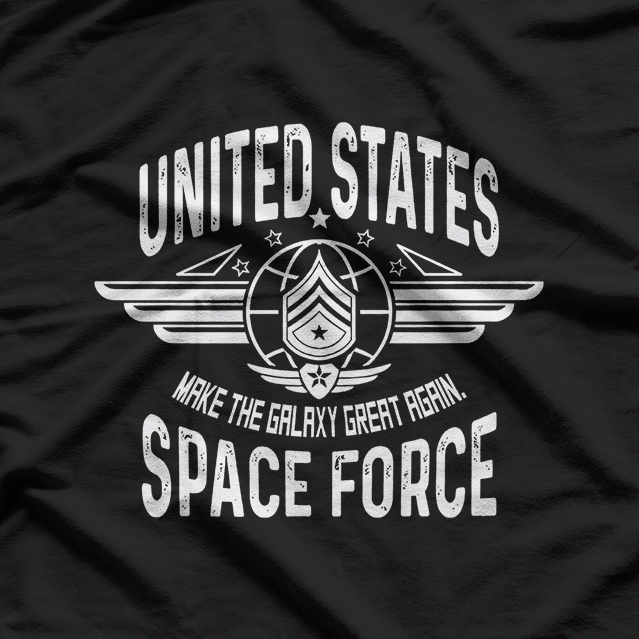 United States Space Force Make the Galaxy Great T-Shirt