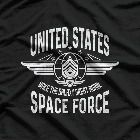 United States Space Force Make the Galaxy Great T-Shirt