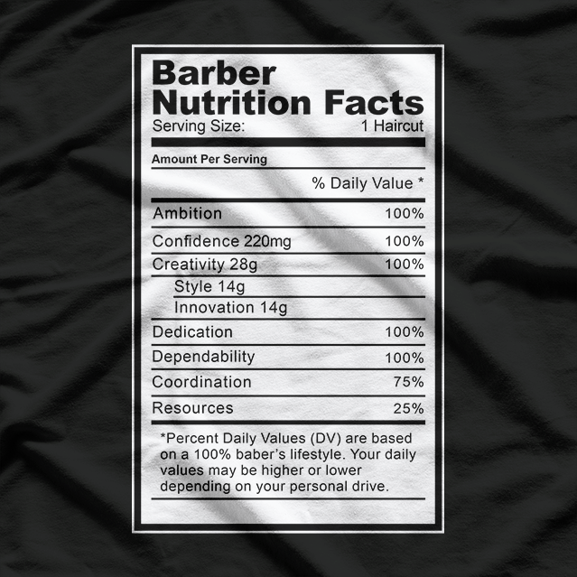 Barber Nutrition Facts Funny Hair Stylist Gift Essential T-Shirt